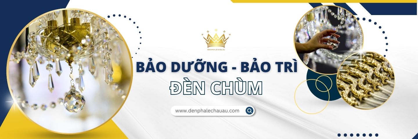 banner Bảo dưỡng - bảo trì đèn chùm 