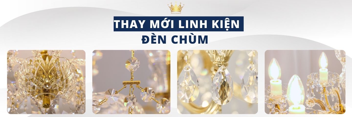 banner Thay mới linh kiện đèn chùm